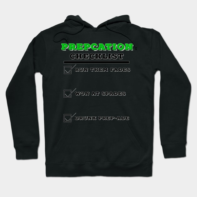 Prepcation Checklist Hoodie by PrepTimeSh0p